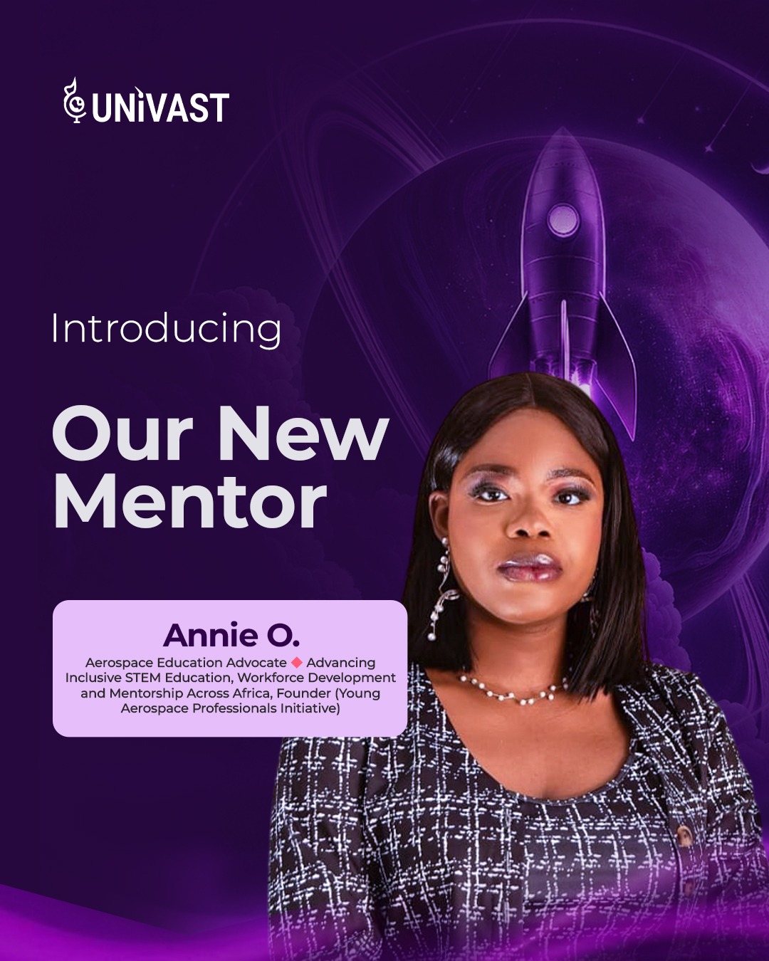 UNIVAST mentor announcement for Annie O.