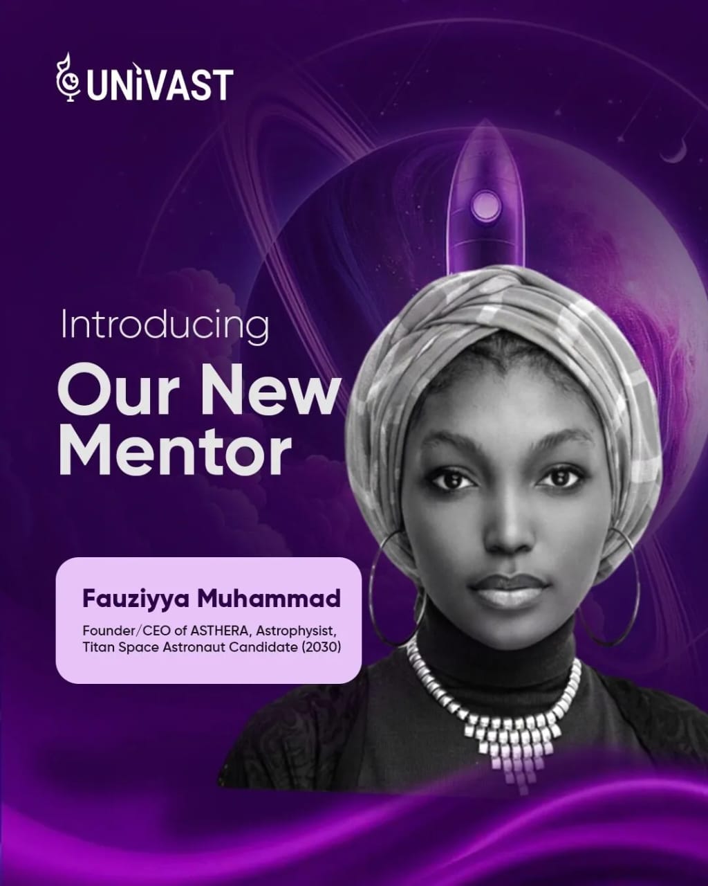 UNIVAST mentor announcement for Fauziyya Muhammad