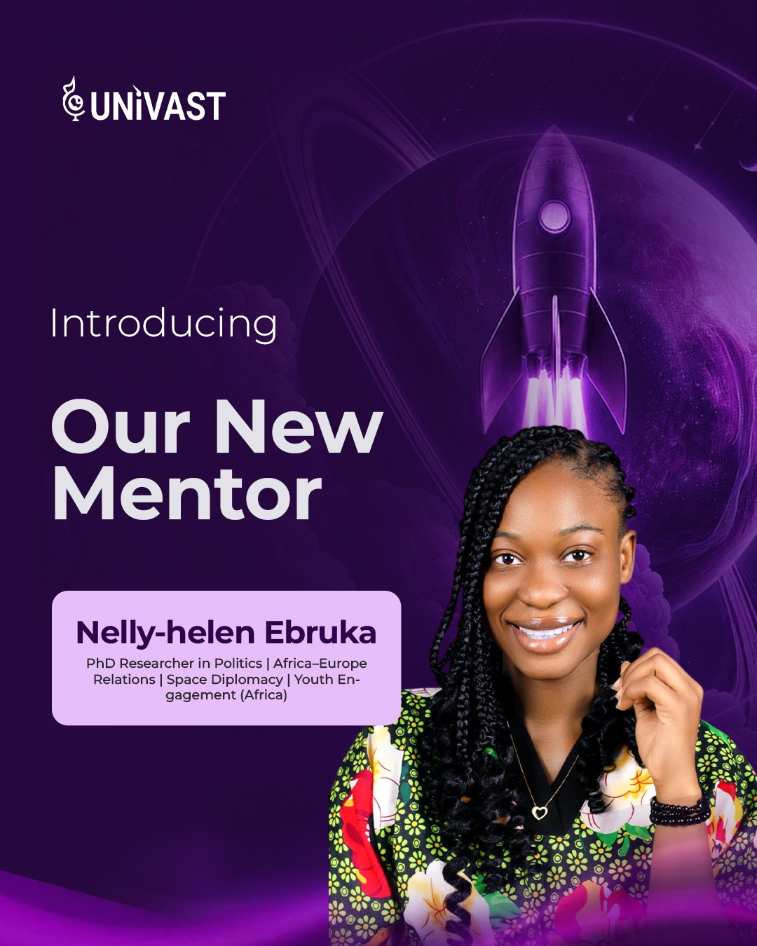 UNIVAST mentor announcement for Nelly-helen Ebruka